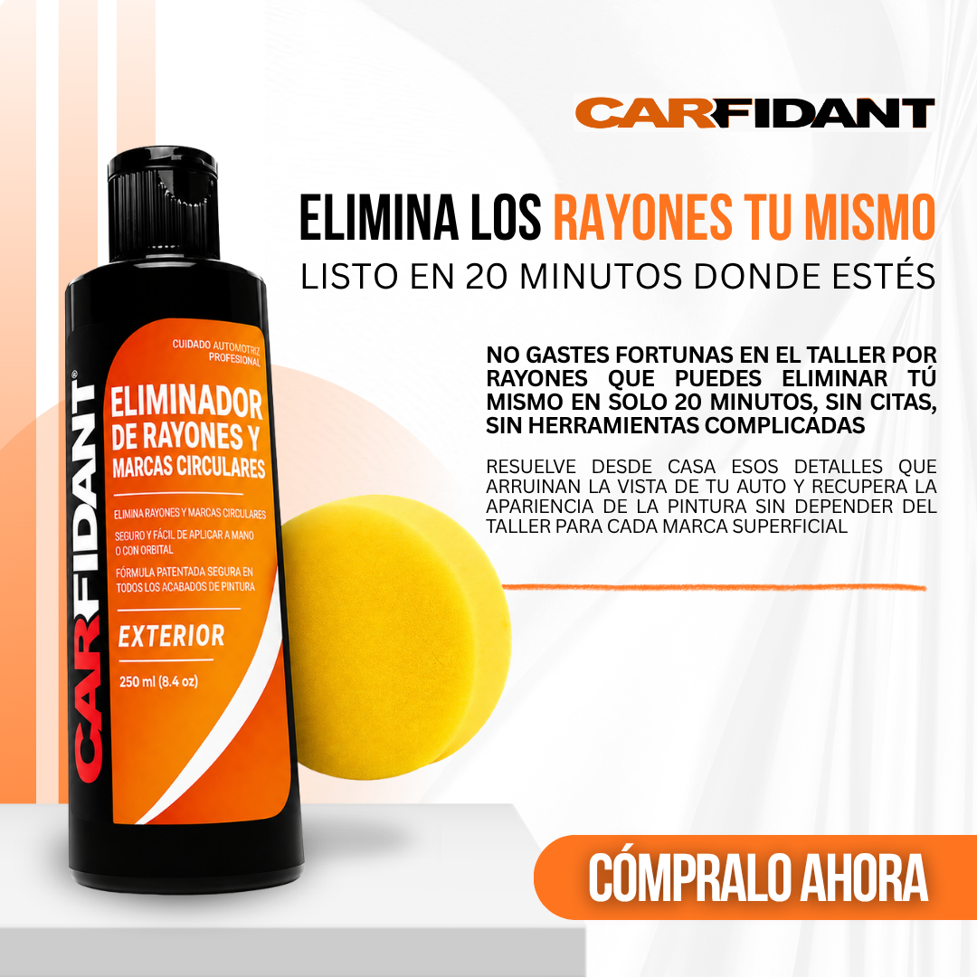 Carfidant™ Quitarrayones y Removedor de Swirls — El Rayón que Llevas Meses Mirando, Quitado en 20 Minutos.