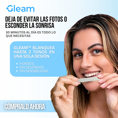 Gleam™ Tiras Blanqueadoras de Dientes | 2 Tonos Más Blanco en 30 Minutos.